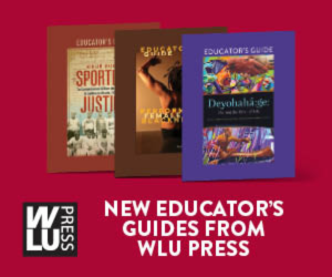 Three educator’s guidebooks are displayed upright against a red background, with text reading “New Educator’s Guides from WLU Press” and the WLU Press logo.