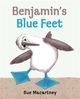 Benjamin's Blue Feet