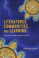 Literatures, Communities, and Learning: Conversations with Indigenous Writers