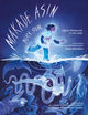 Book cover for Makade Asin / Black Stone by Darcy Whitecrow and Cail Judy, illustrated by Maya McKibbin. A young person in white and blue stands at the surface of a moonlit blue lake, splashing water as they move forward. Below the waterline, a glowing underwater world appears in shades of indigo and violet, with flowing animal and spirit-like forms, including a white bird. The design has a dreamy, layered look with handwritten title text and a strong blue-purple color palette.