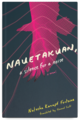 Nauetakuan, a silence for a noise