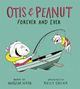 Otis and Peanut Forever and Ever
