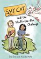 Illustrated book cover titled "Shy Cat and the Stuff-the-Bus Challenge" by Dian Day and Amanda White. It shows two smiling children standing on a patch of grass—one holding a skateboard and the other holding a yellow bicycle. A playful white and orange cat peeks from the top right corner, reaching toward the title. The background is light blue with a cheerful, hand-drawn style.