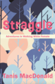 Straggle: Adventures in Walking While Female