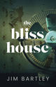 The Bliss House