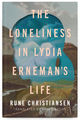 The Loneliness in Lydia Erneman's Life