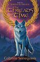 Book cover of The Threads of Time by Coltrane Seesequasis. The illustration shows a blue wolf standing proudly on a rocky ledge under a stormy purple and orange sky streaked with lightning. A golden braided wreath encircles the title above the wolf’s head, and shadowy wolf figures run through a dark forest in the background. The subtitle reads “Book Two: A Wolf in the Sun.”