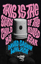 This Is the Story of the Child Ruled by Fear