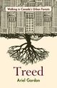 Treed: Walking in Canada's Urban Forests