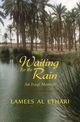 Waiting for the Rain: An Iraqi Memoir