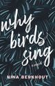 Why Bird Sings