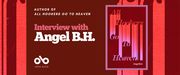 Interview with Angel BH, author of All Hookers Go to Heaven banner. Background image of vertical pattern of rich red and orange lines and sections, textured throughout. At centre left of banner a solid red section with text and Open Book logo overlaid. To centre right of banner, an image of the book cover, which consists of the same vertical pattern from the background but running between stylised, spaced text of title of book.