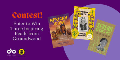 Enter to Win Incredible True Tales about African Icons, a Residential School Survivor, and a Climate Change Warrior from Groundwood Books