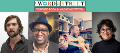 "I Recall, Reimagine, Contemplate" The Word on the Street Guest Authors Andrew Faulkner, Michael Fraser, D.A. Lockhart, & Shani Mootoo