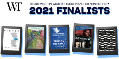 Indigenous Storytelling Shines on the Powerhouse 2021 Hilary Weston Writers' Trust Prize for Nonfiction Shortlist