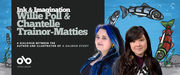 Banner for “Ink & Imagination: Willie Poll & Chantelle Trainor-Matties,” featuring a dialogue between the author and illustrator of A Salmon Story. The design shows portraits of Willie Poll and Chantelle Trainor-Matties against a split background—dark gray on the left with text and bright blue on the right with illustrated salmon swimming underwater. The Open Book logo appears in the bottom left corner.