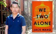 Jack Wang Awarded Writers' Union Danuta Gleed Literary Award for His Stunning Story Collection We Two Alone