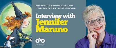 Interview with Jennifer Maruno, author of Broom for Two banner. Background image of illustrated young with with curly hair riding a broomstick through the night with a cartoon rat sidekick. Solid blue-green section to centre-left with text and Open Book logo overlaid.