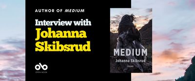 Interview with Johanna Skibsrud. Text over back background with Open Book Logo below, bordered by image of clouds and vivid skyline with book cover at right of banner.