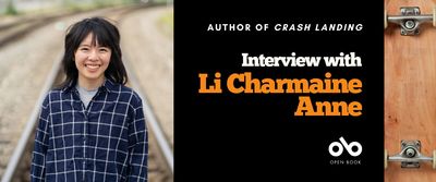 Banner image with photo of Li Charmaine Anne on the left and text reading Author of Crashing Landing interview with Li Charmaine Anne on the right. Image of the underside of a skateboard far right. Open Book logo bottom right.