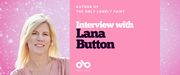 interview with Lana Button Banner. Author photo, smiling blonde woman on left, text over pink background, bordered by vibrant texture. 