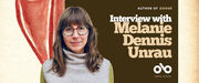 Banner for an Open Book interview with author Melanie Dennis Unrau, promoting her book Goose. The image shows Melanie Dennis Unrau wearing glasses and a light grey turtleneck sweater, standing in front of a background split between a red abstract design on cream and a dark brown panel. The text reads: “Author of Goose — Interview with Melanie Dennis Unrau.” The Open Book logo appears at the bottom. Banner for an Open Book interview with author Melanie Dennis Unrau, promoting her book Goose. The image shows Melanie Dennis Unrau wearing glasses and a light grey turtleneck sweater, standing in front of a background split between a red abstract design on cream and a dark brown panel. The text reads: “Author of Goose — Interview with Melanie Dennis Unrau.” The Open Book logo appears at the bottom.
