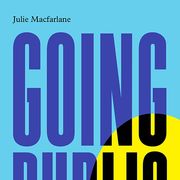 My Story: Julie Macfarlane on Standing Up, Speaking Out, and Surviving 