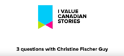 Novelist Christine Fischer Guy on the Value of Canadian Stories