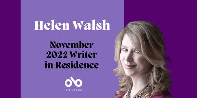 November Writer in Residence Helen Walsh on Gardening, Edinburgh, & Eating Dinner with Hans Gruber