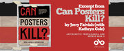 Book banner featuring the cover of Can Posters Kill? Antisemitic Propaganda and World War II by Jerry Faivish with Kathryn Cole. The left side shows the book cover with bold black and red text on torn paper strips taped together. The right side has a red and beige background with the text “Excerpt from Can Posters Kill? by Jerry Faivish (with Kathryn Cole)” and the subtitle “Antisemitic Propaganda and World War II.” The Open Book logo appears at the bottom.