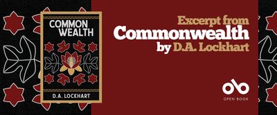 Excerpt from Commonwealth by D.A. Lockhart banner. background image from cover of beadwork pattern red stars at top and bottom and maple leaf pattern along horizontal centre line all against black. Full cover to centre left of banner with the same pattern and a colourful beadwork flower at centre, with text overlaid at top and bottom of cover. Solid red section to centre of banner with text and Open Book logo overlaid.