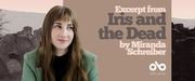 Excerpt from Iris and the Dead by Miranda Schreiber banner. Background image from cover of very old graveyard in black and white tones against grey backing with beige uneven border at top. Author photo to centre left, woman with bangs and long brown hair over the shoulders of her blazer, and black shirt. Looking pensively to her right. Solid pink-ten section to centre with text and Open Book logo overlaid.