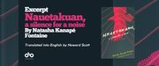 Excerpt from Nauetakuan, a silence for a noise By Natasha Kanapé Fontaine banner. Dark blue background image with pinkish lines running across in waves and the graphic image of the outline of a bird of prey. Black section to centre left with text overlaid and Open Book logo. Image to centre-right of book cover, with graphic pink lines and bird of prey on dark blue background.