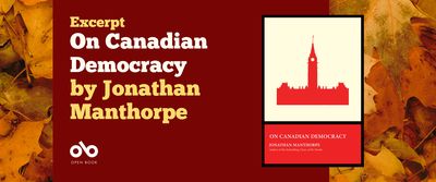 On Canadian Democracy by Jonathan Manthorpe banner. Background of maple leaves in pattern, with solid dark red area to centre-left and text and Open Book logo overlaid. Image to centre-right or book cover, minimalist graphic image of houses of parliament silhouette over pale-yellow background, with separate section below holding title.