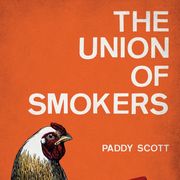 Read an Excerpt From Paddy Scott's Darkly Funny Debut 'The Union of Smokers'