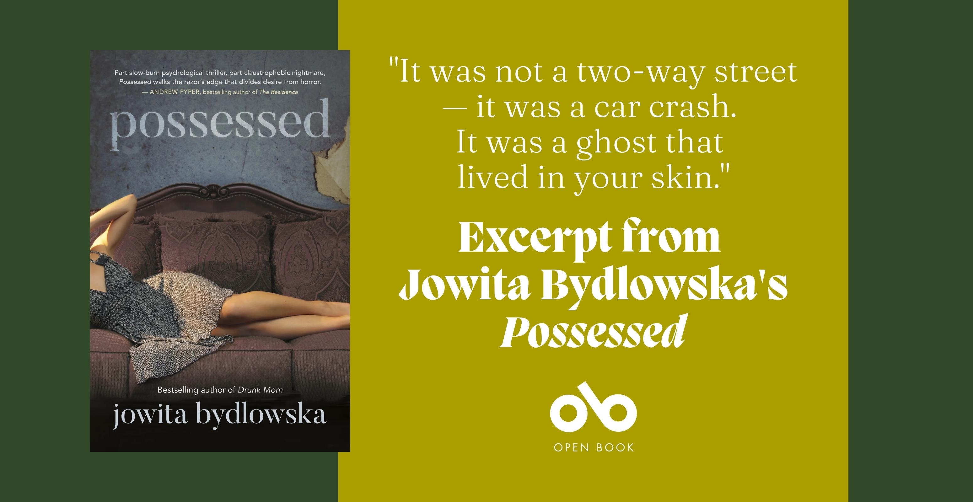 Read an Excerpt from Possessed, Jowita Bydlowska's Gothic and Haunting