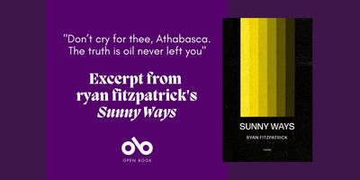 Read an Excerpt from ryan fitzpatrick's Urgent Climate Poetry Collection, Sunny Ways