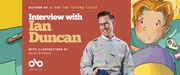 Book banner with a red background featuring the text: “Author of RJ and the Ticking Clock. Interview with Ian Duncan. With illustrations by Scot Ritchie.” At the bottom is the Open Book logo. On the right is a photo of Ian Duncan smiling, wearing glasses and a light grey sweatshirt with colorful confetti-like stripes. To the far right is a cartoon-style illustration of a boy with orange hair, wide eyes, and rosy cheeks, leaning back at a desk with tape and other supplies scattered around.