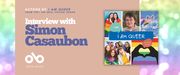 Promotional banner for an interview with Simon Casaubon, author of I Am Queer from the I Am (Real Voices) series, with the book cover shown on the right and the Open Book logo on the left against a soft pastel background.