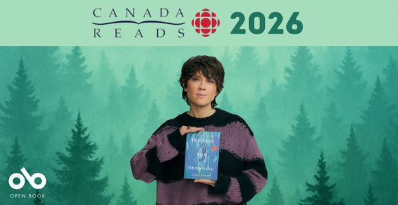 Tegan Quin and The Cure for Drowning by Loghan Paylor at Canada Reads 2026. Canada Reads 2026 banner featuring a person in a purple and black striped sweater holding 'The Cure for Drowning' by Loghan Paylor against a turquoise forest background, with the CBC logo and Open Book logo displayed.