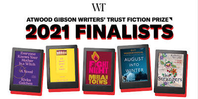 The 2021 Atwood Gibson Writers' Trust Fiction Prize Finalists Each Share Their Favourite Part of the Writing Process