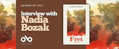 Banner for an interview with Nadia Bozak, author of Fret, featuring a centered book cover on a warm brown panel with large cream typography and a golden-to-red forest scene in the background.