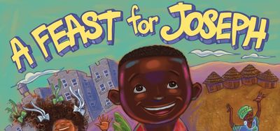 The Wholesome & Inspiring Team of Creators Behind the Brilliant Picture Book A Feast for Joseph Will Win Your Heart