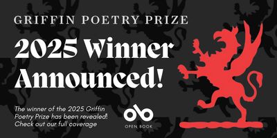 2025 Griffin Prize Winner banner. Set over black background with silhouettes of griffins in a textured pattern overtop, and white text overlaid to centre left. Open Book logo overlaid to bottom centre of banner and large red Griffin logo to right of banner.