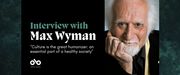 "We Neglect the Arts and Stress the Sciences at Our Peril" Max Wyman on Why Arts Education is Both Beneficial & Necessary