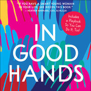 Women, Politics, and Power: Read an Excerpt from Stephanie MacKendrick's Inspiring New Book 'In Good Hands'